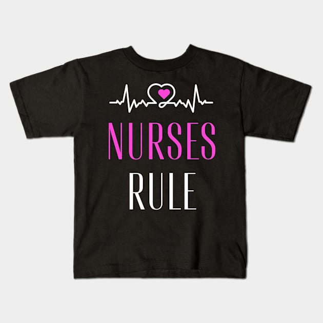 Nurses Rule 1 Kids T-Shirt by CasualTeesOfFashion